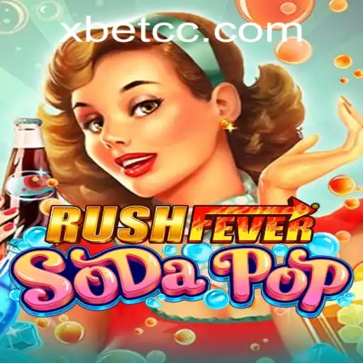 RushFeverSodaPop: Dive into a World of Effervescent Excitement